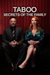 Taboo: Secrets of the Family