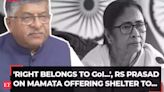 'Right belongs to govt of India...': Ravi Shankar Prasad on Mamata Banerjee offering shelter to 'helpless people'