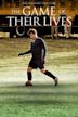 The Game of Their Lives (2005 film)