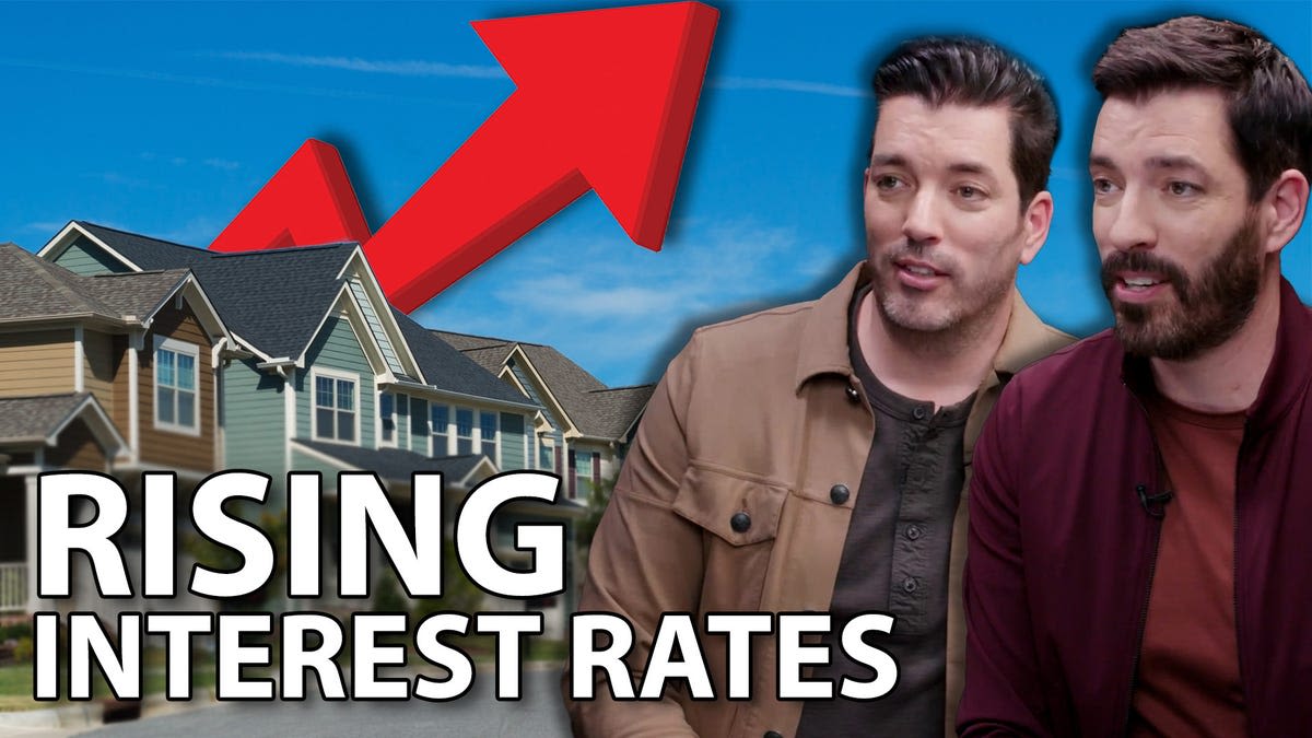 The Property Brothers say 7% interest rates mean 'a lot of crying'