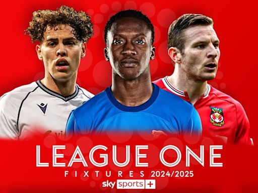 League One 2024/25 fixtures, dates, schedule: Barnsley vs Mansfield begins season on Sky Sports+