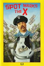 Spot Marks the X (1986) - Watch Online | FLIXANO