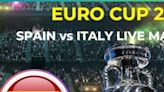 Euro Cup 2024: Spain vs Italy live match (IST), telecast, streaming