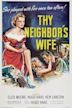 Thy Neighbor's Wife (1953 film)