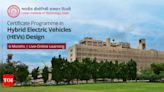 Drive your passion for hybrid electric vehicles with IIT Delhi programme in Hybrid Electric Vehicles (HEVs) Design - Times of India