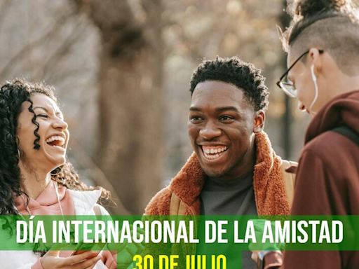 50 frases del Día Internacional de la Amistad: bonitas y emotivas para celebrar con los amigos