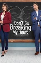 Don't Go Breaking My Heart (2021) - Posters — The Movie Database (TMDB)