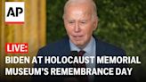 LIVE: Biden remarks at U.S. Holocaust museum’s ‘Days of Remembrance’ ceremony