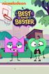 Best y Bester: Cada forma una aventura