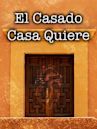 El Casado Casa Quiere