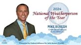 Mike Buresh wins Federal Alliance for Safe Homes 2024 National Weatherperson of the Year