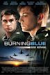 Burning Blue: Bekenne Dich