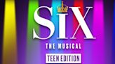 Jump Encore Brings Area Premiere Of SIX: TEEN EDITION To Lakewood Ranch