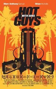 Hot Guys with Guns