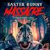 Easter Bunny Massacre: The Bloody Trail