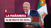 La 'Mañanera' hoy de López Obrador: Temas de la conferencia del 14 de mayo de 2024