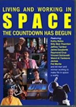 Living and Working in Space: The Countdown Has Begun (Video 1993) - IMDb