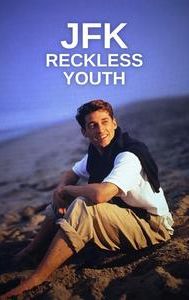 JFK: Reckless Youth