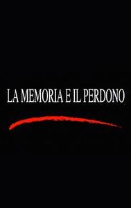 La memoria e il perdono