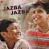 Jazba Jazba [From "Dhoop Chhaon"]