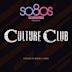 So80s Presents Culture Club