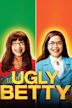 Ugly Betty