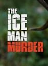 The Iceman Murder