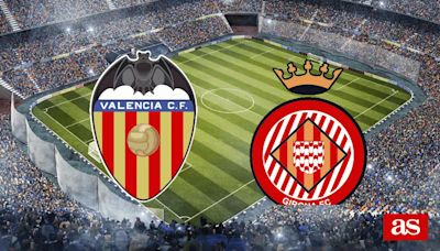 Valencia vs Girona: estadísticas previas y datos en directo | LaLiga EA Sports 2023/2024