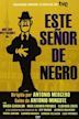 Este señor de negro