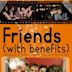 Friends (With Benefits)