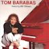 Tom Barabas (Featuring Bill Tillman)