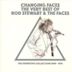 Changing Faces: The Very Best of Rod Stewart & the Faces