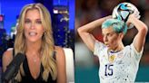 Megyn Kelly Says Megan Rapinoe Has 'Poisoned' Soccer Team Against U.S.