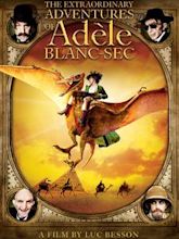 Les Aventures extraordinaires d'Adèle Blanc-Sec