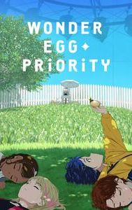 Wonder Egg Priority