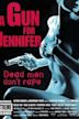 A Gun for Jennifer