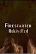 Firestarter : Sous l'emprise du feu