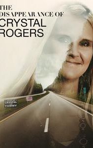 The Disappearance of Crystal Rogers