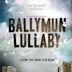 Ballymun Lullaby