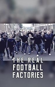 The Real Football Factories