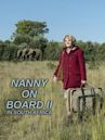Nanny On Board II: In South Africa