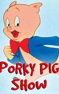 Porky Pig Show