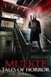 Muerte: Tales of Horror