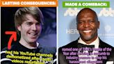 12 Celebrities Who Actually Faced Lasting Consequences For Their Bad Behavior, And 12 Who Got Backlash They Either Didn't Deserve...