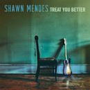 Treat You Better (Shawn Mendes song)