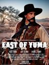 East of Yuma | Action, Drama, Western