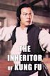 The Inheritor of Kung Fu