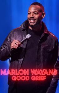 Marlon Wayans: Good Grief