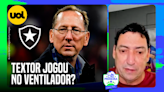 PVC SOBRE ACUSAÇÕES DE JOHN TEXTOR: 'O QUE ELE FEZ FOI IMPLICAR 12 EX-JOGADORES DO BOTAFOGO'