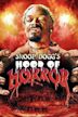 Snoop Dogg's Hood of Horror